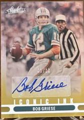 Bob Griese [Gold] #II-BG Football Cards 2022 Panini Absolute Iconic Ink Autographs Prices