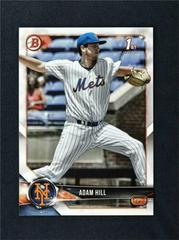 Adam Hill #BD-154 Baseball Cards 2018 Bowman Draft Prices