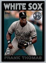 Frank Thomas [Black] Baseball Cards 2021 Topps 1986 35th Anniversary Prices