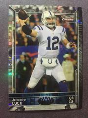 Andrew Luck [Xfractor] #6 Football Cards 2015 Topps Chrome Prices