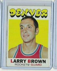 Larry Brown #152 Basketball Cards 1971 Topps Prices