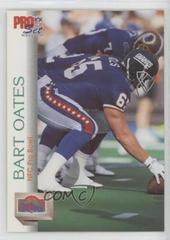 Bart Oates #417 Football Cards 1992 Pro Set Prices