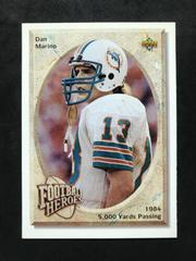 Dan Marino [1984 5,000 Yards Passing] Football Cards 1992 Upper Deck Heroes Prices