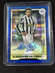 Alessandro Del Piero [Blue] Soccer Cards 2022 Topps Merlin Chrome UEFA Club Competitions Autographs Prices