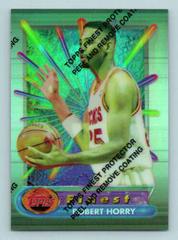 Robert Horry [Refractor w/ Coating] #149 Basketball Cards 1994 Finest Prices