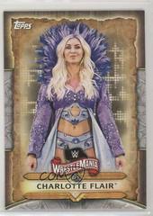 Charlotte Flair #WM-19 Wrestling Cards 2020 Topps WWE Road to WrestleMania Roster Prices
