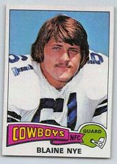 Blaine Nye #512 Football Cards 1975 Topps Prices