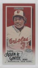 Eddie Murray [Mini Red] #57 Baseball Cards 2020 Topps Allen & Ginter Chrome Prices