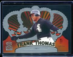 Frank Thomas [Limited] #33 Baseball Cards 2000 Pacific Crown Royale Prices
