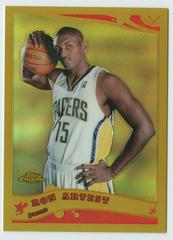 Ron Artest [Gold Refractor] #142 Basketball Cards 2005 Topps Chrome Prices