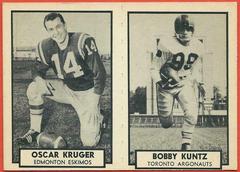 Bobby Kuntz, Oscar Kruger Football Cards 1962 Topps CFL Prices