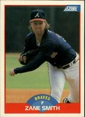 Zane Smith #492 Baseball Cards 1989 Score Prices