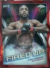 Leon Edwards [Red Refractor] #FDP-13 Ufc Cards 2024 Topps Chrome UFC Fired Up Prices