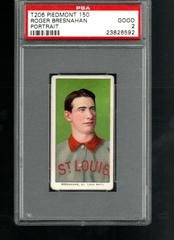 Roger Bresnahan [Portrait] #NNO Baseball Cards 1909 T206 Piedmont 150 Prices