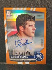 Carlos Rodon [Electric Orange Autograph] #248 Baseball Cards 2023 Topps Big League Prices