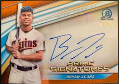Bryan Acuna [Orange] #PCS-BA Baseball Cards 2022 Bowman Chrome Prime Signatures Prices
