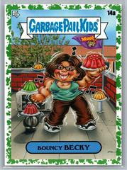 Bouncy BECKY [Green] #14a Garbage Pail Kids X View Askew Prices