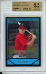 Matthew Sweeney Baseball Cards 2007 Bowman Chrome Prospects Prices