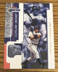 Jim Thome #11 Baseball Cards 2001 Fleer Game Time Prices