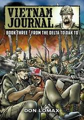 From the Delta to Dak To #3 (2018) Comic Books Vietnam Journal Prices