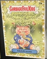 ADAM Bomb [Gold] #21a Garbage Pail Kids 35th Anniversary Prices