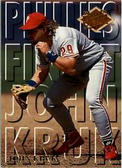 John Kruk #7 Baseball Cards 1994 Ultra Phillies Finest Prices