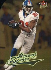 Amani Toomer [Gold Medallion] #53 Football Cards 2004 Ultra Prices