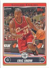 Eric Snow #57 Basketball Cards 2006 Topps Prices