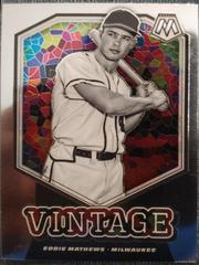 Eddie Mathews #V4 Baseball Cards 2021 Panini Mosaic Vintage Prices
