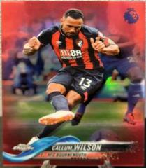 Callum Wilson [Red Refractor] Soccer Cards 2018 Topps Chrome Premier League Prices