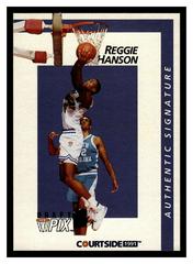 Reggie Hanson [Autograph] #25 Basketball Cards 1991 Courtside Prices