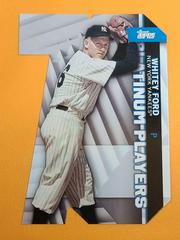 Whitey Ford #PDC-61 Baseball Cards 2021 Topps Update Platinum Players Die Cuts Prices