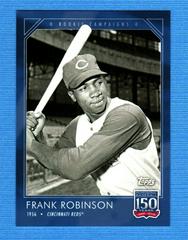 Frank Robinson #36 Baseball Cards 2019 Topps 150 Years of Baseball Prices