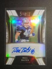 Bill Bates [White] #SSP-BBA Football Cards 2021 Panini Select Signatures Select Prices
