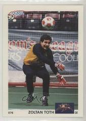 Zoltan Toth #76 Soccer Cards 1991 Soccer Shots MSL Prices