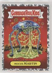 Mucus Martin [Gray] #17a Garbage Pail Kids Book Worms Prices
