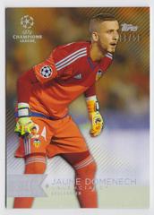 Jaume Domenech [Gold] Soccer Cards 2015 Topps UEFA Champions League Showcase Prices