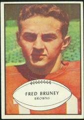 Fred Bruney #49 Football Cards 1953 Bowman Prices