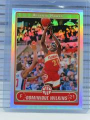 Dominique Wilkins [Refractor] Basketball Cards 2006 Topps Chrome Prices