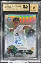 Mitch Keller [Autograph Refractor] #BTP-9 Baseball Cards 2018 Bowman Scouts' Top 100 Prices