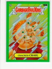 Cracked CRAIG [Green Refractor] #193b 2022 Garbage Pail Kids Chrome Prices