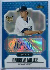 Andrew Miller [Blue Refractor Autograph] Baseball Cards 2007 Finest Prices