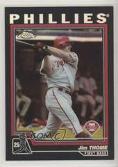 Jim Thome [Black Refractor] Baseball Cards 2004 Topps Chrome Prices
