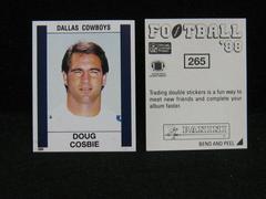 Doug Cosbie #265 Football Cards 1988 Panini Sticker Prices