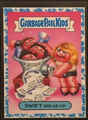 SWIFT Break-Up [Light Blue] #12b Garbage Pail Kids Battle of the Bands Prices