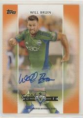 Will Bruin [Autograph Orange] Soccer Cards 2017 Topps MLS Prices