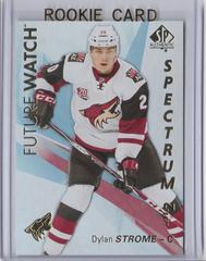 Dylan Strome Hockey Cards 2016 SP Authentic Spectrum FX Prices