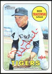 Dick Tracewski [Red Ink] Baseball Cards 2018 Topps Heritage Real One Autographs Prices
