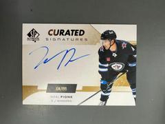 Neal Pionk Hockey Cards 2022 SP Authentic Curated Signatures Prices