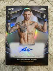 Aleksandar Rakic [Refractor] #CVA-ARA Ufc Cards 2024 Topps Chrome UFC Veteran Autograph Prices